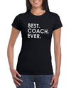 The Red Garnet Best Coach Ever T-Shirt Gift Idea For Ladies Sports Mom