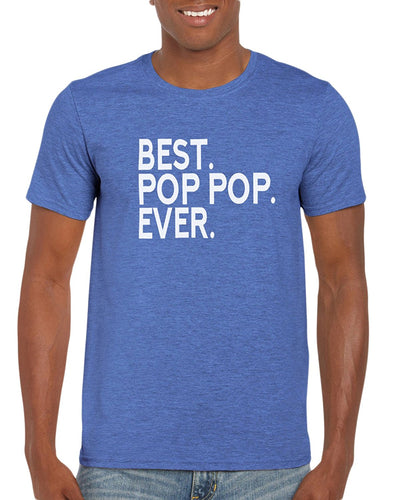 The Red Garnet Best Pop Pop Ever. T-Shirt- Gift Idea For Grandpa