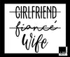 Girlfriend, Fiance, Wife - Bridal Party T-Shirt - Bride Squad