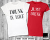 Drunk In Love-Bridal Party T-Shirt For Bride Squad Maid Of Honor Bridesmaid