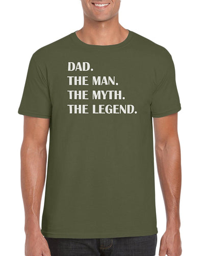 Dad. The Man. The Myth. The Legend. T-Shirt Gift Idea For Men - Funny Dad Gag