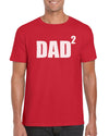 Dad To The Second Power T-Shirt Gift Idea For Men - Funny Dad Gag Gift - Family