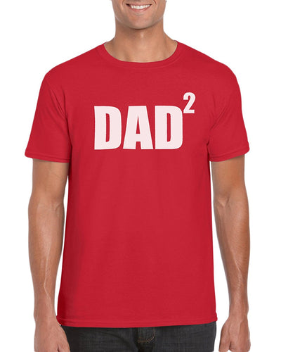 Dad To The Second Power T-Shirt Gift Idea For Men - Funny Dad Gag Gift - Family