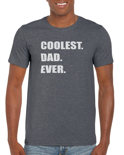 The Red Garnet Coolest Dad Ever T-Shirt Gift Idea For Men - Funny Dad Gag Gift