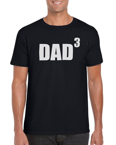 Dad To The Third Power T-Shirt Gift Idea For Men - Funny Dad Gag Gift