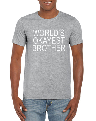 The Red Garnet World's Okayest Brother Graphic T-Shirt Gift Idea For Men