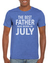 The Best Father Was Born In July T-Shirt Gift Idea For Men